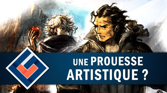 OCTOPATH TRAVELER : Une prouesse artistique ? | GAMEPLAY FR