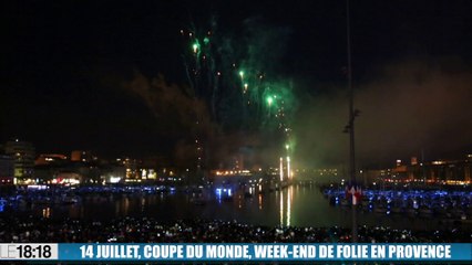 Le 18:18 : 14-Juillet, Coupe du monde,... Un week-end bleu-blanc-rouge en Provence
