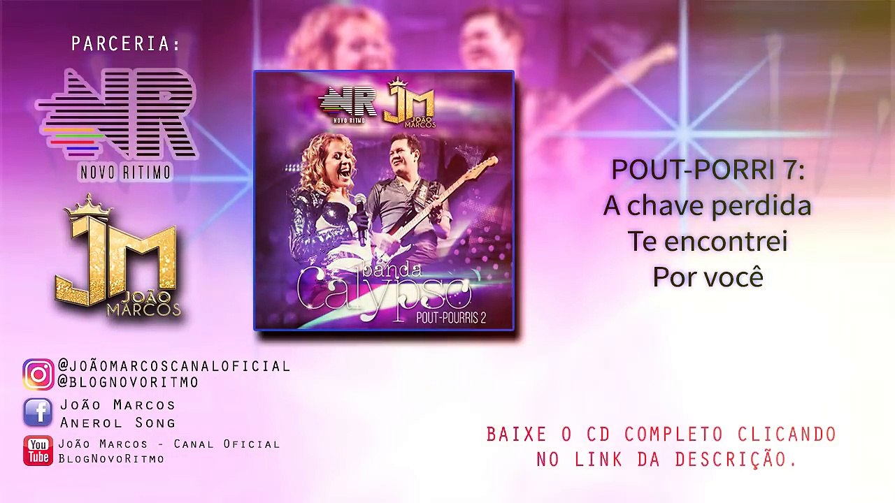 A chave perdida / Te encontrei / Por você | CD Banda Calypso Pout-porri 2