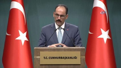 Cumhurbaşkanlığı Kabine Toplantısı Sonrası Sözcü Kalın'dan Açıklama - Cumhurbaşkanlığı Sözcüsü...