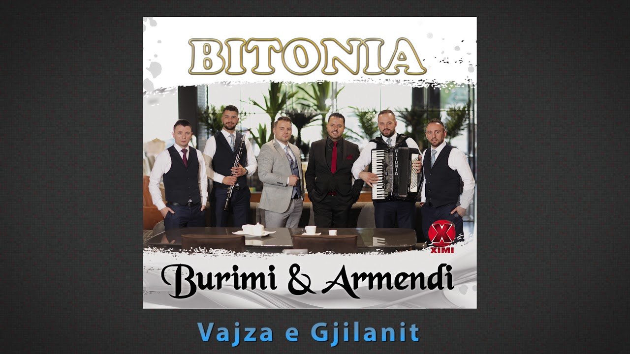 BITONIA - Burimi & Armendi - Vajza e Gjilanit