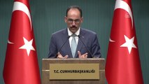 Cumhurbaşkanlığı Sözcüsü Kalın: 'Çok olağanüstü bir tehdit durumunda OHAL mekanizması tekrar hayata geçirilebilir' - ANKARA