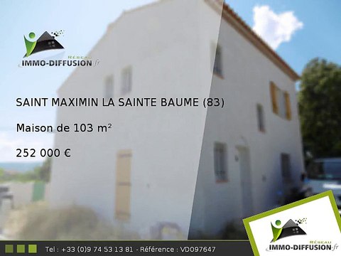 Maison A vendre Saint maximin la sainte baume 103m2 + Jardin 230m2