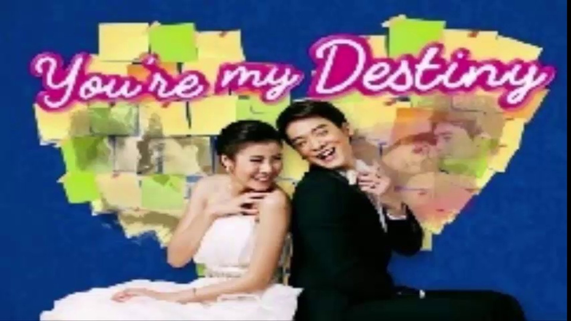 You're My Destiny July 16, 2018 The Finale Week - Tagalog Dubbed
