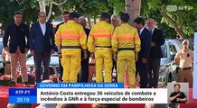 Costa entrega veículos de combate a incêndios à GNR e à força especial de bombeiros