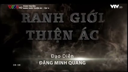Ranh Giới Thiện Ác Tập 4 - Phim Việt Nam