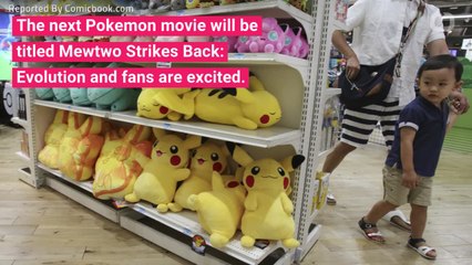 Next Pokemon Movie to Remake Mewtwo Strikes Back