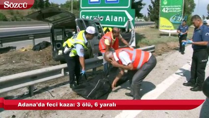 Adana'da feci kaza
