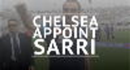 Breaking News Alert - Chelsea appoint Sarri