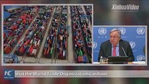 When commenting on trade relations between the U.S. and China, UN Secretary-General Antonio Guterres says he is a strong believer in the role that the World Tra