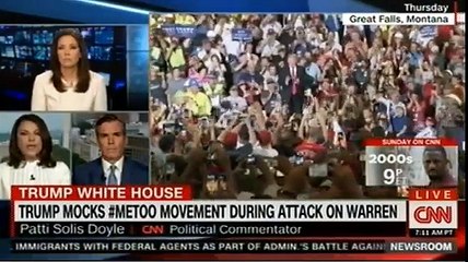 CNN: Trump Mocks #METOO Movement During Attack On Warren
