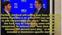 Wall Street Vet Brian Kelly Launches Blockchain ETF