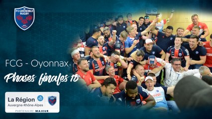 Phases finales 2018 : FCG - Oyonnax