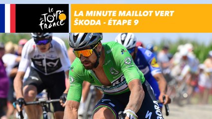 La minute Maillot Vert ŠKODA - Étape 9 - Tour de France 2018