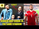 Conor McGregor and Khabib Nurmagomedov attend the Fifa World Cup Final in Russia,Bisping on Lesnar