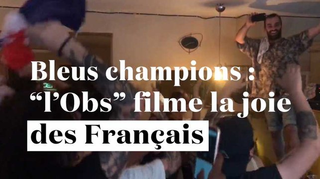 De Paris à New York : l'Obs filme la joie des Français après la victoire des Bleus