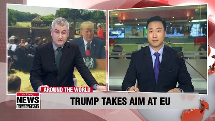 Trump describes EU as foe on trade alongside China and Russia