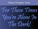 Mace Pepper Gun, Self Defense Products,