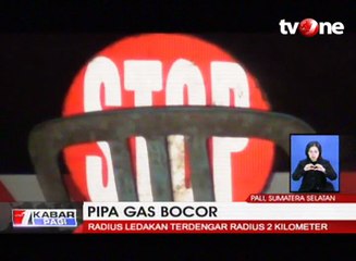 Pipa Gas Bocor, Ledakan Terdengan dari Radius 2 Kilometer