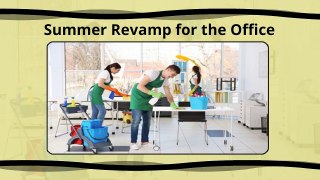 Summer Revamp for the Office