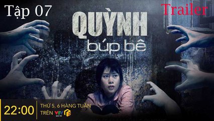 [Trailer] - Phim Truyền Hình Mới Nhất - Quỳnh Búp Bê tập 7