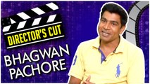Bhagwan Pachore | Director's Cut | Gotya | Marathi Movie 2018