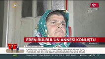 Eren Bülbül'ün annesi konuştu