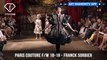 Franck Sorbier Theatrical Paris Haute Couture Fall/Winter 2018-19 | FashionTV | FTV