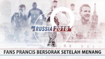 Warna-Warni Fans - Fans Prancis Bersorak Setelah Memenangkan Piala Dunia