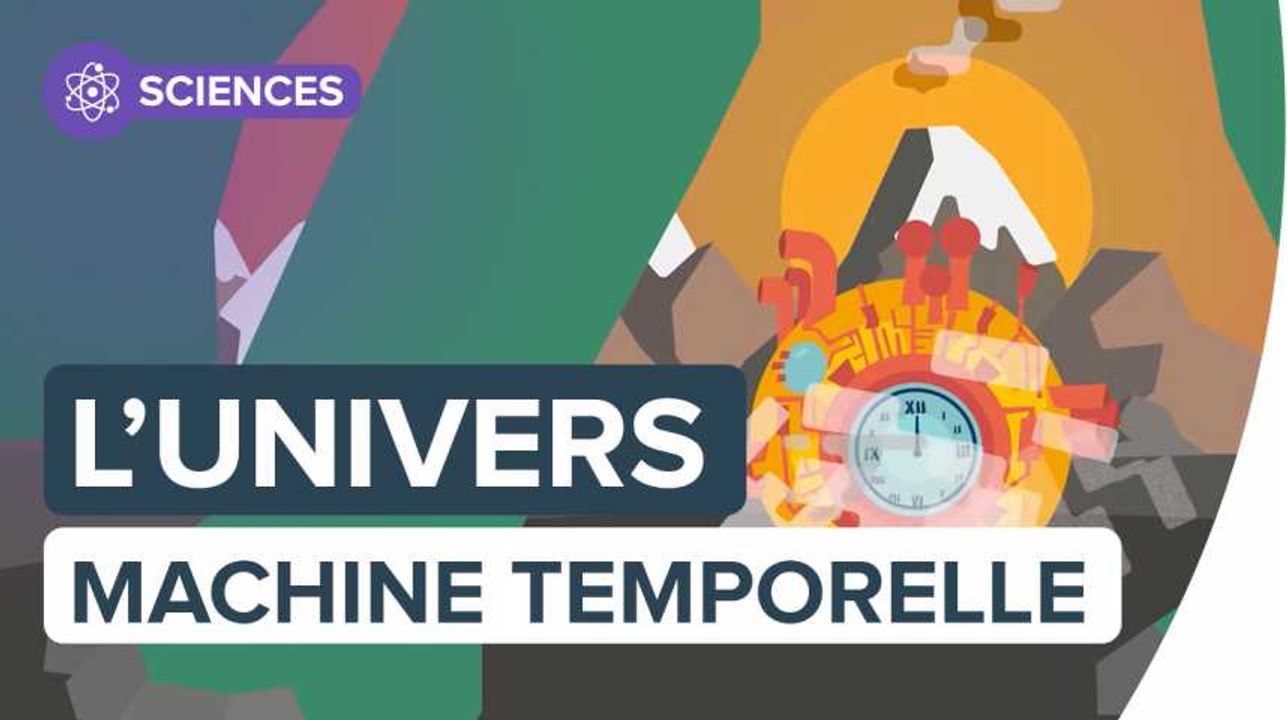 L’univers, une machine à voyager dans le temps ?