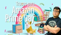 Consejos Amazon Prime Day