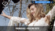 Pronovias Bride Paulina Goto #YesIDream Campaign Wedding Dream | FashionTV | FTV