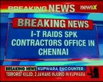 I-T raids SPK contractors office in Chennai; raided under suspicion of tax evasion