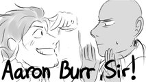 Aaron Burr, Sir || Hamilton Animatic [Reupload from Szin]