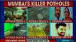 Mumbai potholes claim six lives in maximum city; mantri brushes hands off pothole deaths