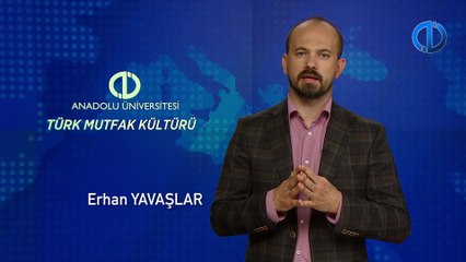 TÜRK MUTFAK KÜLTÜRÜ - Ünite 5 Konu Anlatımı 1