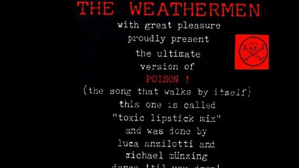 The Weathermen - Poison! (Toxic Lipstick Instrumental) (B)