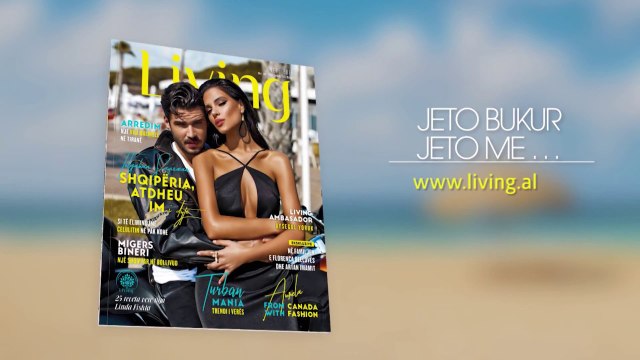 Revista Living Nr 30|Backstage Tolgahan Sayisman & Almeda Abazi