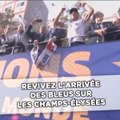 Revivez l'arrivée des Bleus sur les Champs-Élysées