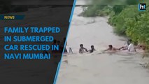 Watch: Family trapped in submerged car rescued in Navi Mumbai