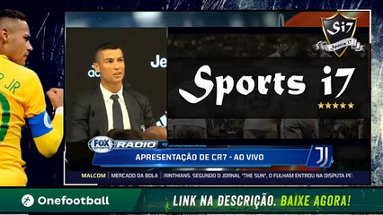 VEJA O QUE CRISTIANO RONALDO FALOU EM SUA APRESENTAÇÃO NA JUVENTUS (16/07)