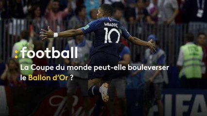 La Coupe du monde peut-elle bouleverser la course au Ballon d’Or ?