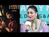 Here's How Kareena Kapoor Khan Reacted After Watching Saif Ali Khan's Sacred Games