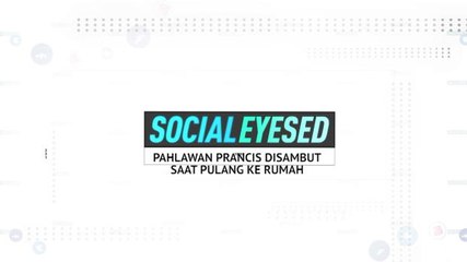 Socialeyesed – Pahlawan Prancis Disambut Hangat Saat Kembali Pulang