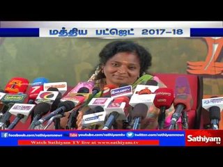 Tamilisai Soundararajan in press meet : 2017-2018 Central Budget