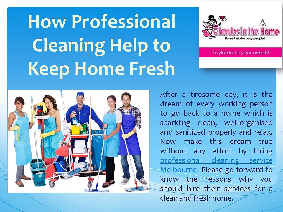 Tips to Keep Home Fresh with Professional Cleaning