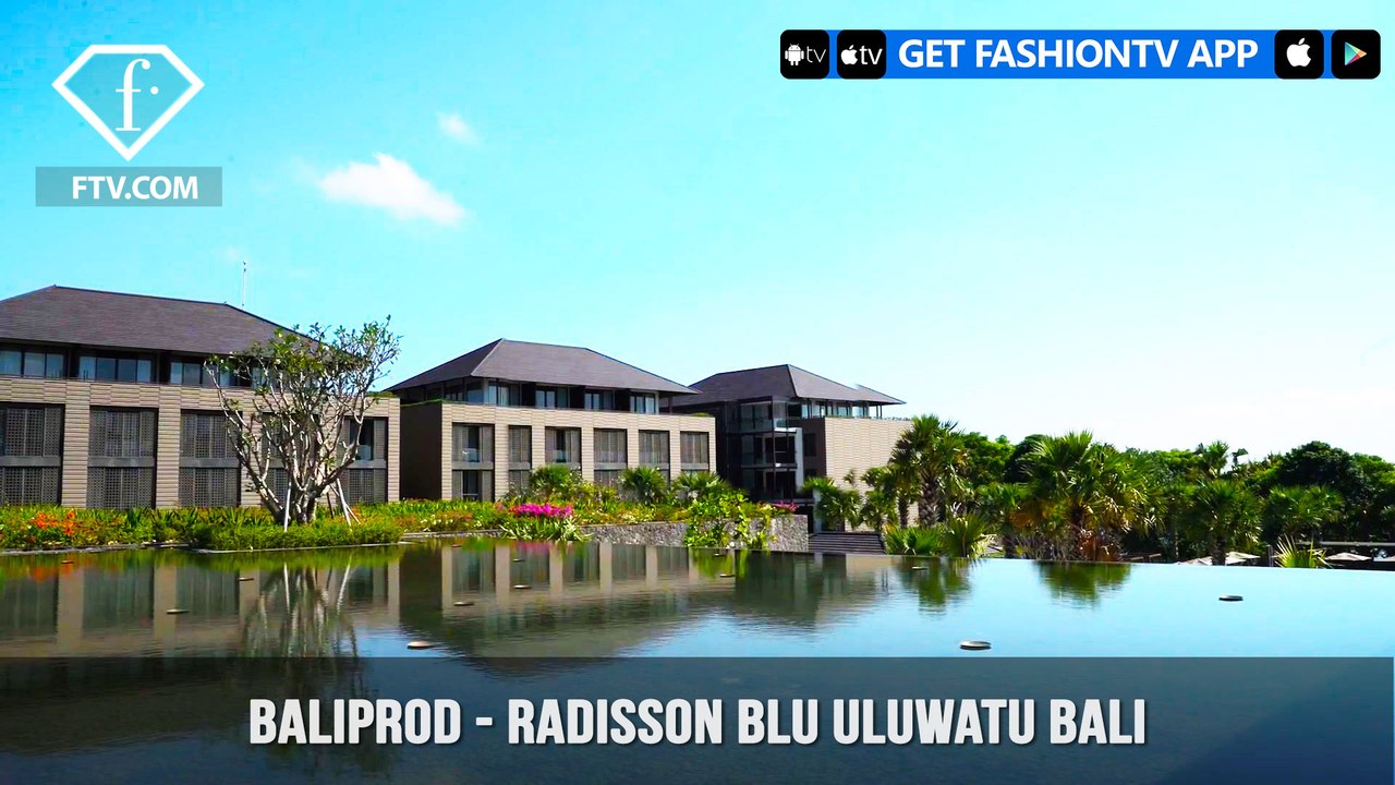 Baliprod Presents Radisson Blu Hotels & Resorts Uluwatu Bali A Destination To Visit | FashionTV | FTV