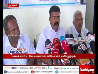 மணல் கடத்தலில் ஈடுபடுபவர்கள் மீது குண்டர் சட்டத்தின் கீழ் நடவடிக்கை எடுக்க வேண்டும் - செல்லராசாமணி
