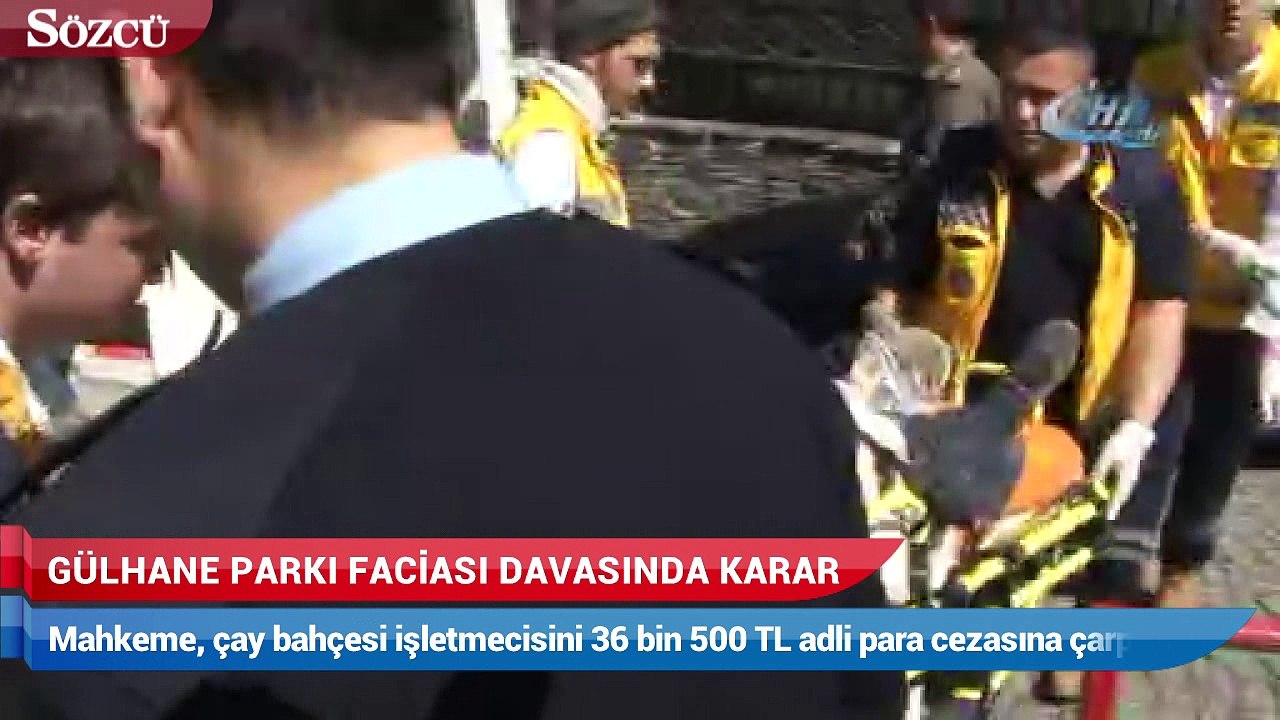 Gülhane parkı faciası davasında karar