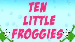 Ten Little Froggies | Nursery Rhymes For Toddlers | Cartoon Videos For Children | Rhymes by Kids Tv